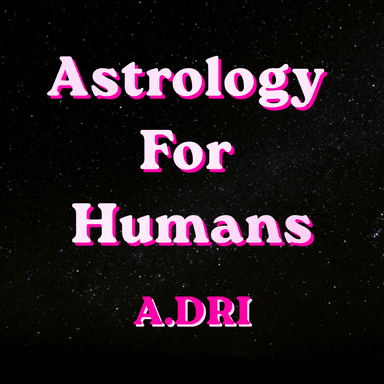 Astrology For Humans